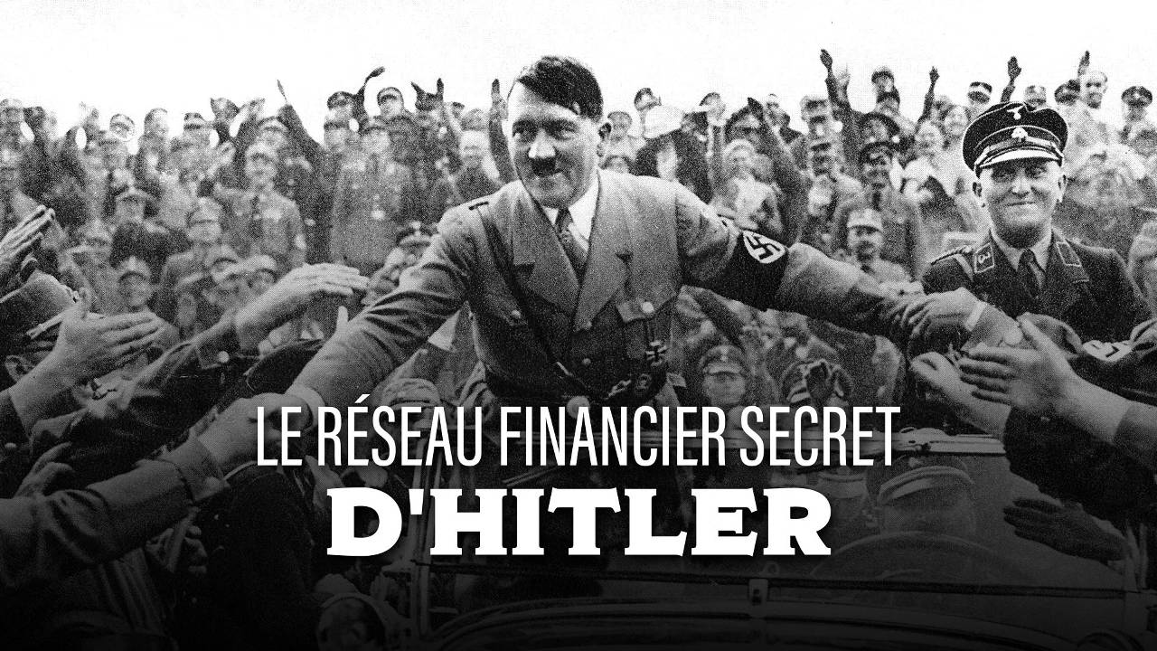Le réseau financier secret d'Hitler-S00